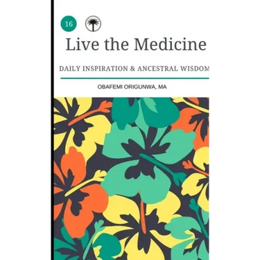 Live the Medicine