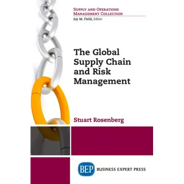 The Global Supply Chain and Risk Management