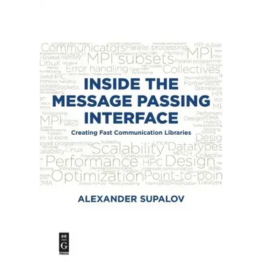 Inside the Message Passing Interface: Creating Fast Communication Libraries