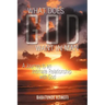 What Does God Want in Man: A Journey to an Intimate Relationship with God