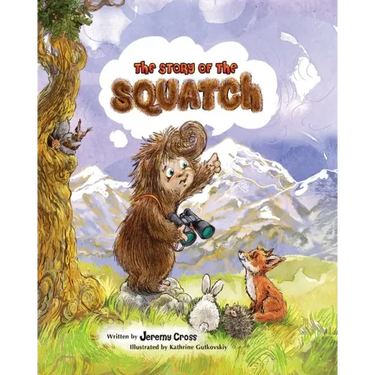 The Story of the Squatch