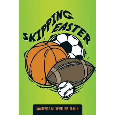 Skipping Easter