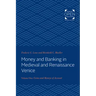 Money and Banking in Medieval and Renaissance Venice: Volume I: Coins and Moneys of Account