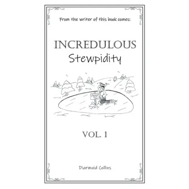 Incredulous Stewpidity