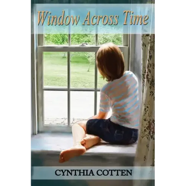 Window Across Time: One stone house, one small New York town, 164 years-eight short stories for young people.