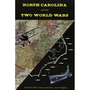 North Carolina and the Two World Wars