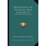 Proceedings Of The Royal Irish Academy V1: Irish Manuscript Series