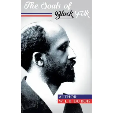 The Souls of Black Folk