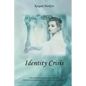Identity Crisis: Who Does God Say I Am?