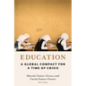 Education: A Global Compact for a Time of Crisis
