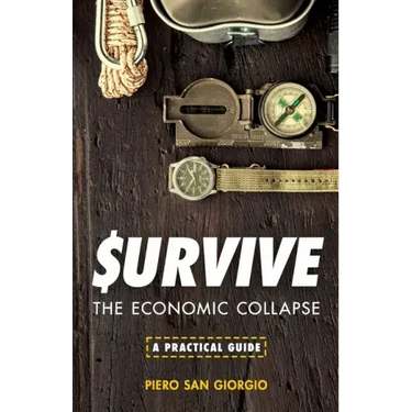 Survive--The Economic Collapse