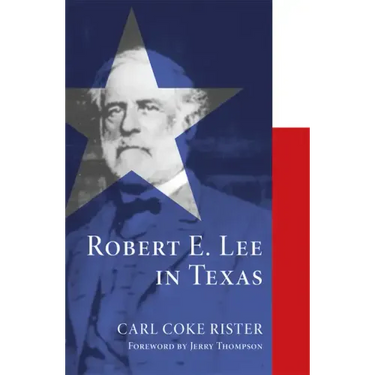 Robert E. Lee in Texas