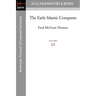 The Early Islamic Conquests