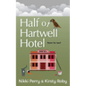 Half of Hartwell Hotel