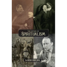 The History of Spiritualism (Vols. 1 and 2)