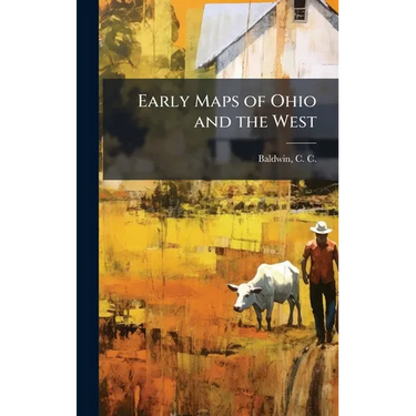 Early Maps of Ohio and the West