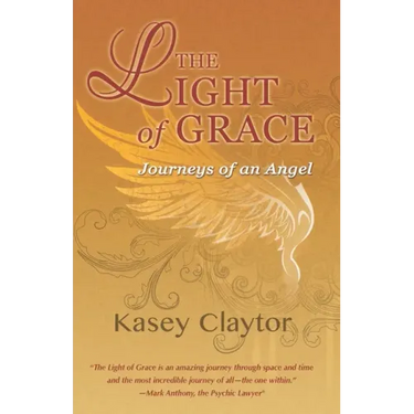The Light of Grace: Journeys of an Angel