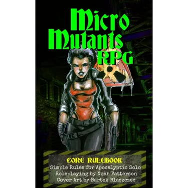 Micro Mutants RPG: Core Rulebook