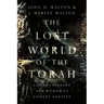 The Lost World of the Torah: Law as Covenant and Wisdom in Ancient Context Volume 6