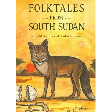 Folktales from South Sudan