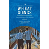 Wheat Songs: A Greek-American Journey