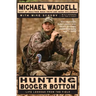Hunting Booger Bottom