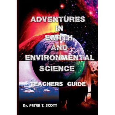 Adventures in Earth and Environmental Science Teachers Guide