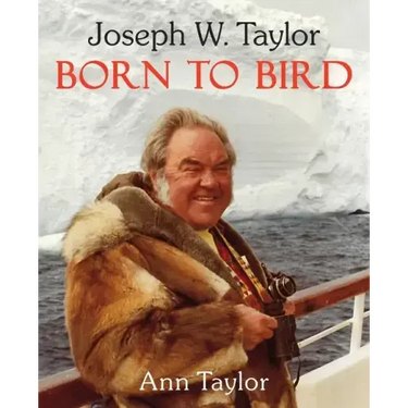 Joseph W. Taylor BORN TO BIRD