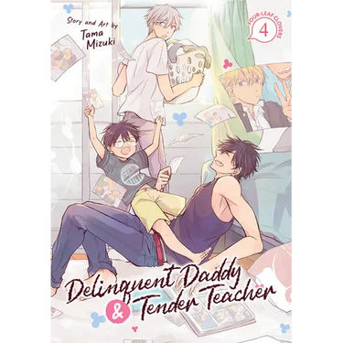 Delinquent Daddy and Tender Teacher Vol. 4: Four-Leaf Clovers