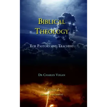 Biblical Theology - Volume 2