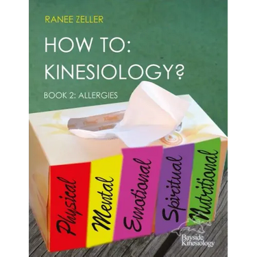How to: Kinesiology? Book 2: Allergies: Book 2: Allergies