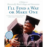 I'll Find a Way or Make One