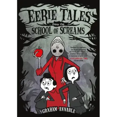 Eerie Tales from the School of Screams