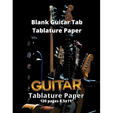 Blank Guitar Tab Tablature Paper: Blank Guitar Tab Book with over 100 Pages of Guitar Chord Diagrams and Tablature Writing Paper