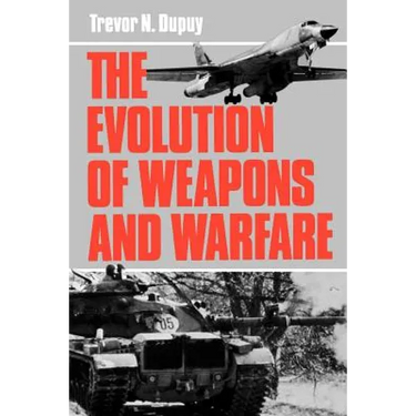 Evolution of Weapons and Warfare
