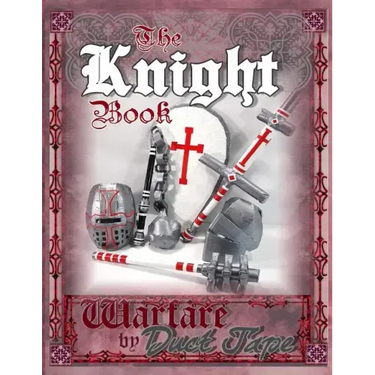 The Knight Book: Warfare by Duct Tape