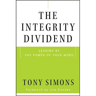 The Integrity Dividend