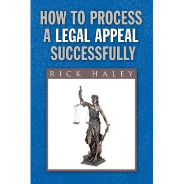 How to Process a Legal Appeal Successfully