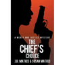 The Chief's Choice
