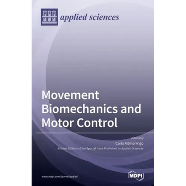 Movement Biomechanics and Motor Control