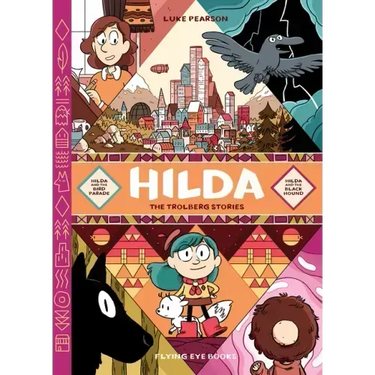 Hilda: The Trolberg Stories: Hilda and the Bird Parade / Hilda and the Black Hound