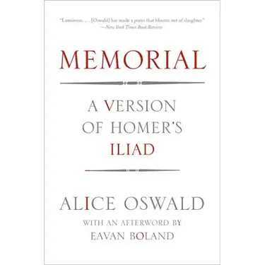 Memorial: A Version of Homer's Iliad