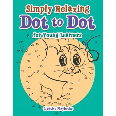 Simply Relaxing Dot to Dot for Young Learners