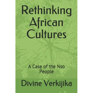 Rethinking African Cultures: A Case of the Nso People