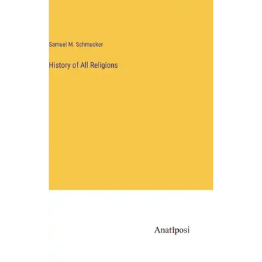 History of All Religions
