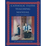 Catholic Faith Teaching Manual - Level 2: Post Communion