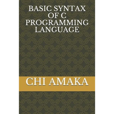 Basic Syntax of C Programming Language