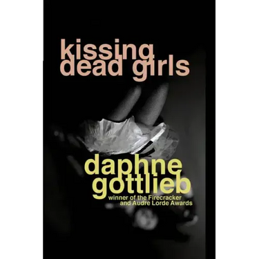 Kissing Dead Girls