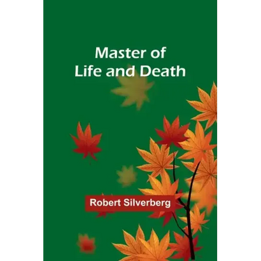 Master of Life and Death