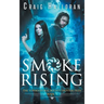 The Supernatural Bounty Hunter Files: Smoke Rising (Book 1)